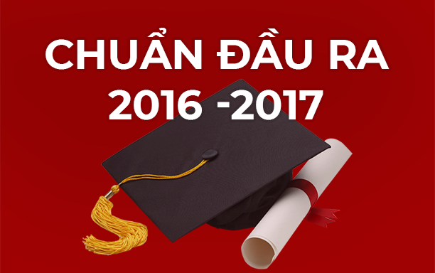 Chuẩn Đầu Ra Năm học 2016-2017