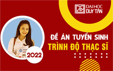 Đề Án Tuyển Sinh Trình Độ Thạc Sĩ Hệ Chính Qui Năm 2022