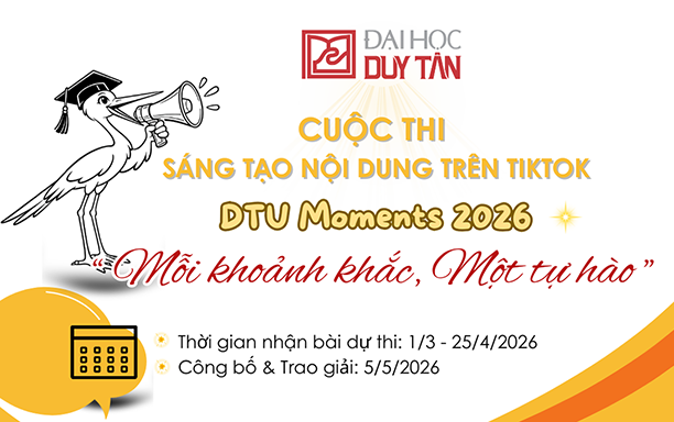 Phát động Cuộc thi Sáng tạo trên TikTok: “DTU MOMENTS 2026 - MỖI KHOẢNH KHẮC, MỘT TỰ HÀO”
